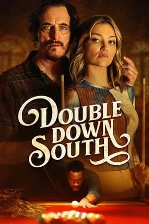 ดูหนังออนไลน์ฟรี Double Down South (2024)
