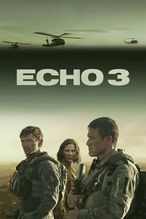 ดูหนังออนไลน์ Echo 3 (2022) เอคโค่ 3 EP.1-10 (จบ)