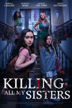 ดูหนังออนไลน์ Killing All My Sisters (2024)