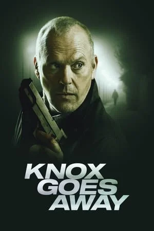 ดูหนังออนไลน์ฟรี Knox Goes Away (2024)
