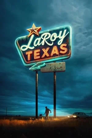 ดูหนังออนไลน์ฟรี LaRoy Texas (2024)