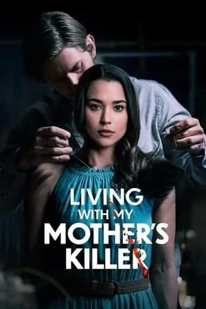 ดูหนังออนไลน์ Living with My Mother s Killer (2024)