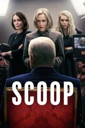 ดูหนังออนไลน์ Scoop (2024) สกู๊ปสะเทือนโลก