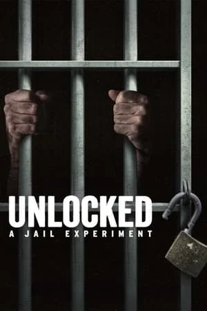 ดูหนังออนไลน์ฟรี Unlocked A Jail Experiment (2024) บททดสอบในคุก EP.1-8 (จบ)