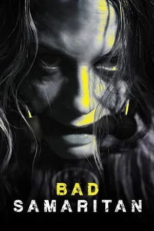 ดูหนังออนไลน์ Bad Samaritan (2018) ภัยหลอนซ่อนอำมหิต