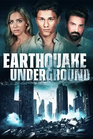ดูหนังออนไลน์ฟรี Earthquake Underground (2024)