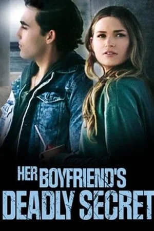 ดูหนังออนไลน์ฟรี Her Deadly Boyfriend (2021)
