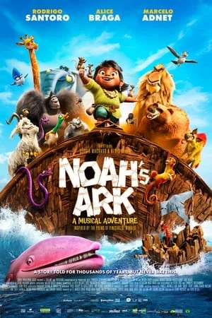ดูหนังออนไลน์ฟรี Noah s Ark (2024)