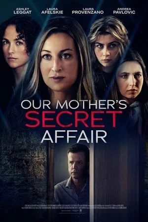 ดูหนังออนไลน์ Our Mother s Secret Affair (2024)