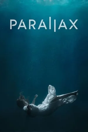 ดูหนังออนไลน์ฟรี Parallax (2023)