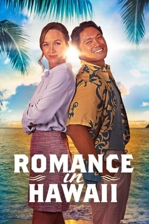 ดูหนังออนไลน์ Romance in Hawaii (2023)