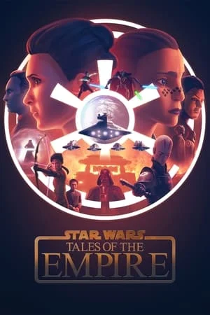 ดูหนังออนไลน์ฟรี Star Wars Tales of the Empire (2024) สตาร์วอร์ ภาค เรื่องเล่าของจักรวรรดิ EP.1-6 (จบ)