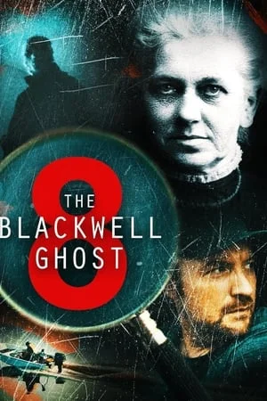 ดูหนังออนไลน์ฟรี The Blackwell Ghost 8 (2024)