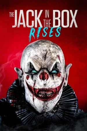 ดูหนังออนไลน์ฟรี The Jack in the Box Rises (2024)