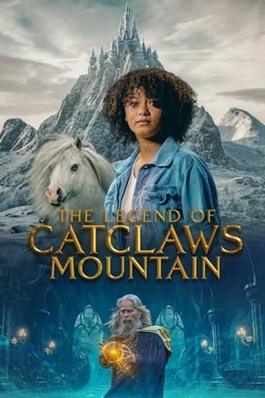 ดูหนังออนไลน์ฟรี The Legend of Catclaws Mountain (2024)