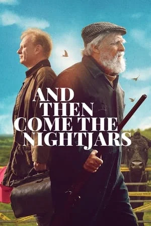 ดูหนังออนไลน์ And Then Come the Nightjars (2023)