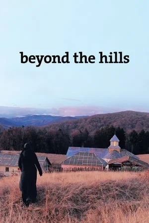 ดูหนังออนไลน์ฟรี Beyond the Hills (2012)