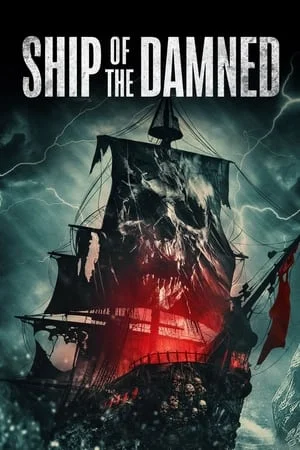 ดูหนังออนไลน์ฟรี Ship of the Damned (2024)
