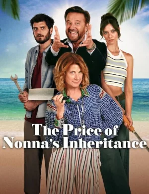 ดูหนังออนไลน์ฟรี The Price of Nonna s Inheritance (2024) มรดกคุณยาย
