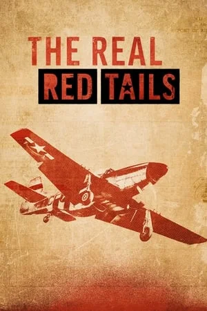 ดูหนังออนไลน์ฟรี The Real Red Tails (2024)