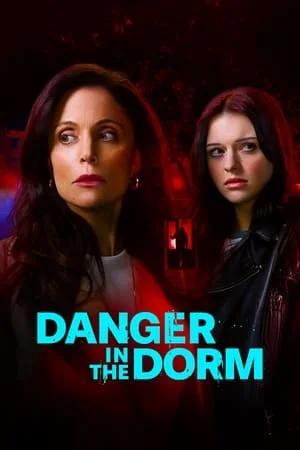 ดูหนังออนไลน์ฟรี Danger in the Dorm (2024)