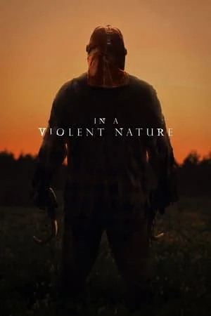 ดูหนังออนไลน์ฟรี In a Violent Nature (2024)
