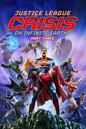 ดูหนังออนไลน์ฟรี Justice League Crisis on Infinite Earths Part Three (2024) จัสติซ ลีก วิกฤติบนโลกที่ไม่สิ้นสุด พาร์ท 3