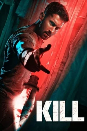 ดูหนังออนไลน์ Kill (2024)