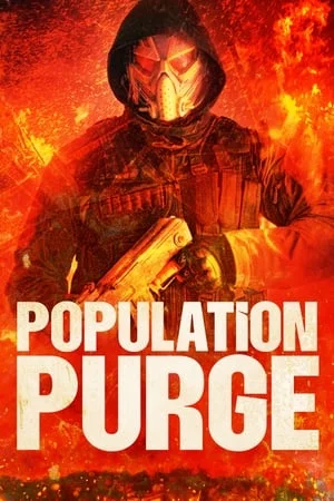 ดูหนังออนไลน์ Population Purge (2024)