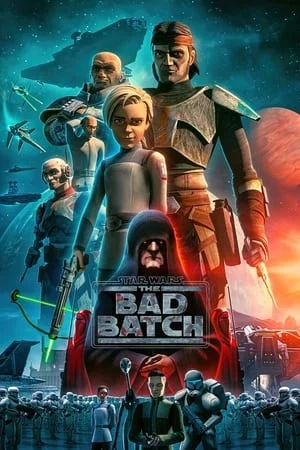 ดูหนังออนไลน์ฟรี Star Wars The Bad Batch Season 1 (2021) ทีมโคตรโคลนมหากาฬ ซีซั่น 1 EP.1-16 (จบ)