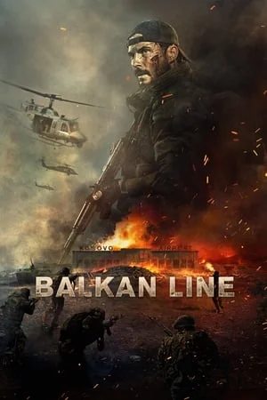 ดูหนังออนไลน์ฟรี The Balkan Line (2019)