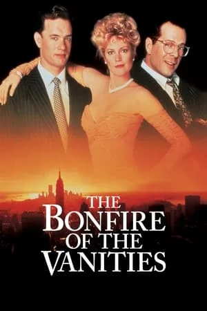 ดูหนังออนไลน์ฟรี The Bonfire of the Vanities (1990) เชือดกิเลส