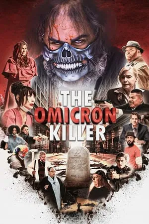 ดูหนังออนไลน์ The Omicron Killer (2024)