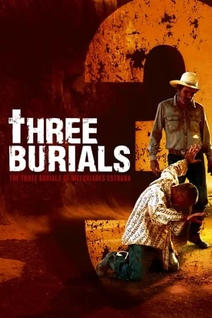 ดูหนังออนไลน์ The Three Burials of Melquiades Estrada (2005) พลิกปมฆ่า ผ่าคดีสังหาร