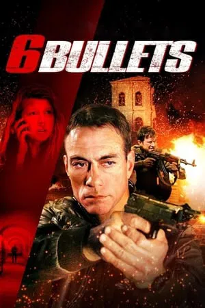 ดูหนังออนไลน์ 6 Bullets (2012) 6 นัดจัดตาย