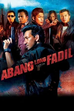 ดูหนังออนไลน์ฟรี Abang Long Fadil (2014) ลูกพี่ฟาดิล