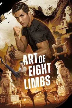 ดูหนังออนไลน์ฟรี Art of Eight Limbs (2024)