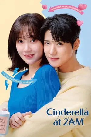 ดูหนังออนไลน์ฟรี Cinderella at 2AM (2024) แผนรักคว้าใจซินเดอเรลล่า EP.1-10 (ยังไม่จบ)