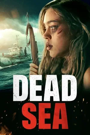 ดูหนังออนไลน์ Dead Sea (2024)