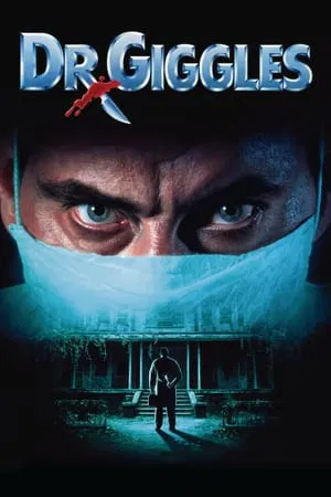 ดูหนังออนไลน์ Dr. Giggles (1992) ด๊อกเตอร์กิ๊ก ฆ่ารักษาคน