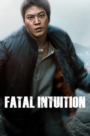 ดูหนังออนไลน์ Fatal Intuition (2015) แค้น ล่า ฆ่า