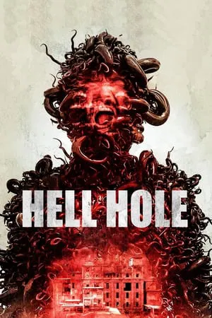 ดูหนังออนไลน์ฟรี Hell Hole (2024)