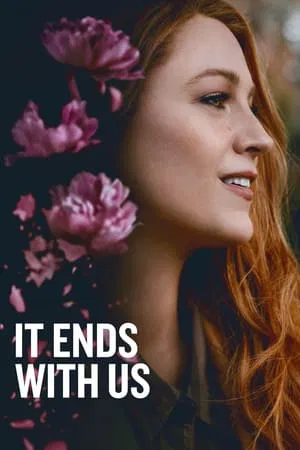 ดูหนังออนไลน์ฟรี It Ends with Us (2024) ร่องรอยแห่งรักเรา