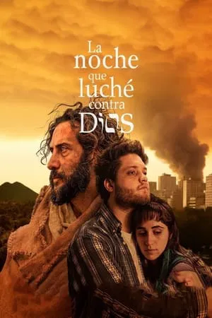 ดูหนังออนไลน์ La noche que luché contra Dios (2024)