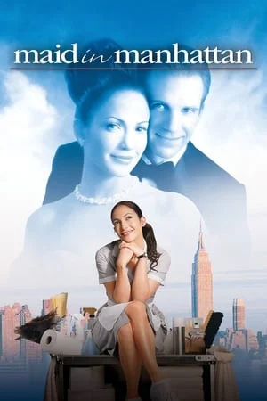 ดูหนังออนไลน์ฟรี Maid in Manhattan (2002) เสน่ห์รักสาวใช้หวานฉ่ำ