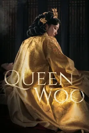 ดูหนังออนไลน์ฟรี Queen Woo (2024) ราชินีอู กู้บัลลังก์ EP.1-8 (ยังไม่จบ)