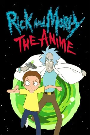 ดูหนังออนไลน์ Rick and Morty The Anime (2024) ริค แอนด์ มอร์ตี้ ดิ อนิเมะ EP.1-6 (ยังไม่จบ)