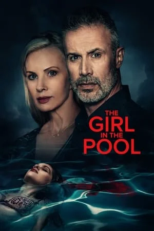 ดูหนังออนไลน์ The Girl in the Pool (2024)