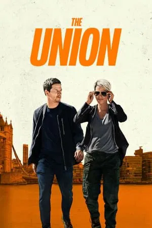 ดูหนังออนไลน์ฟรี The Union (2024) เดอะ ยูเนี่ยน