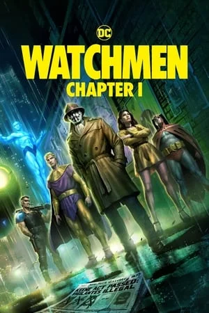 ดูหนังออนไลน์ฟรี Watchmen Chapter 1 (2024)